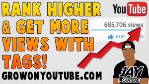 How To Rank Higher With YouTube Video Tags & Get More Views! (2017) | grow on youtube